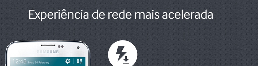 Velocidade impulsionada LTE e Wi-FI