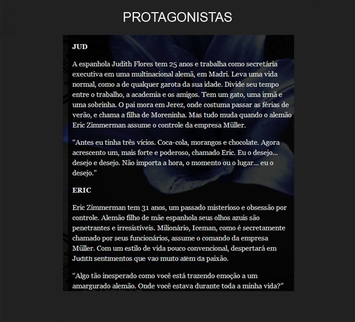 Os protagonistas Judith e Eric