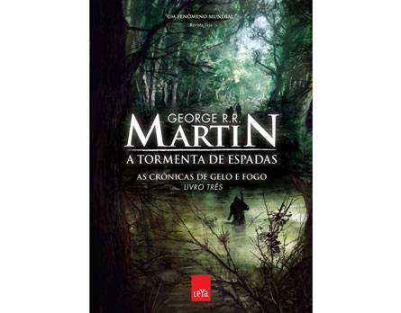 Tormenta de Espadas - No terceiro livro da série Crônicas de Gelo e Fogo, o inverno já se avizinha