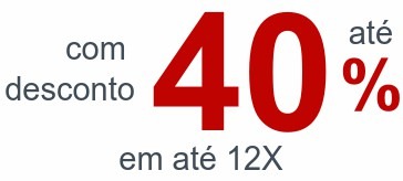 com desconto40até%em até 12X