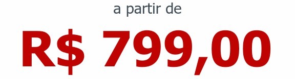 a partir de R$ 799,00