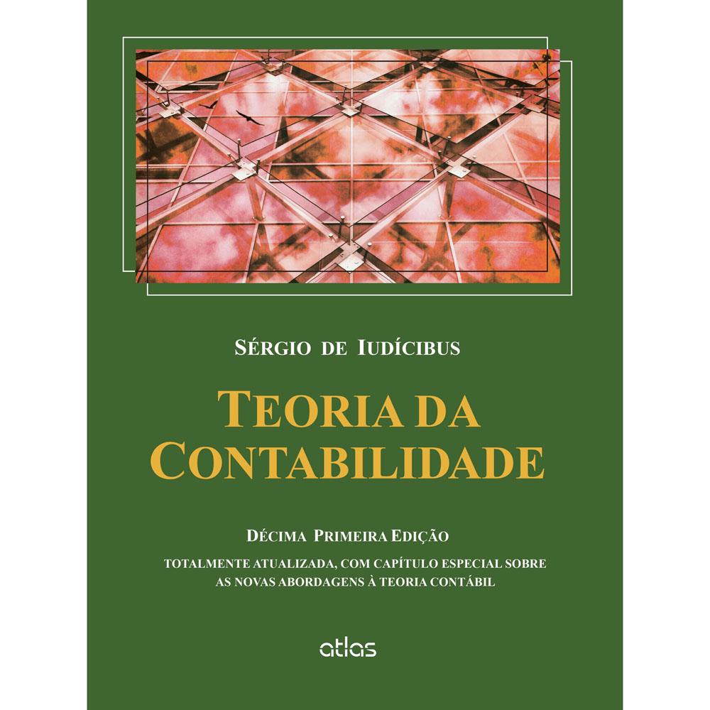 Livro - Teoria da Contabilidade – 11ª Edição – 2015 - Sergio de