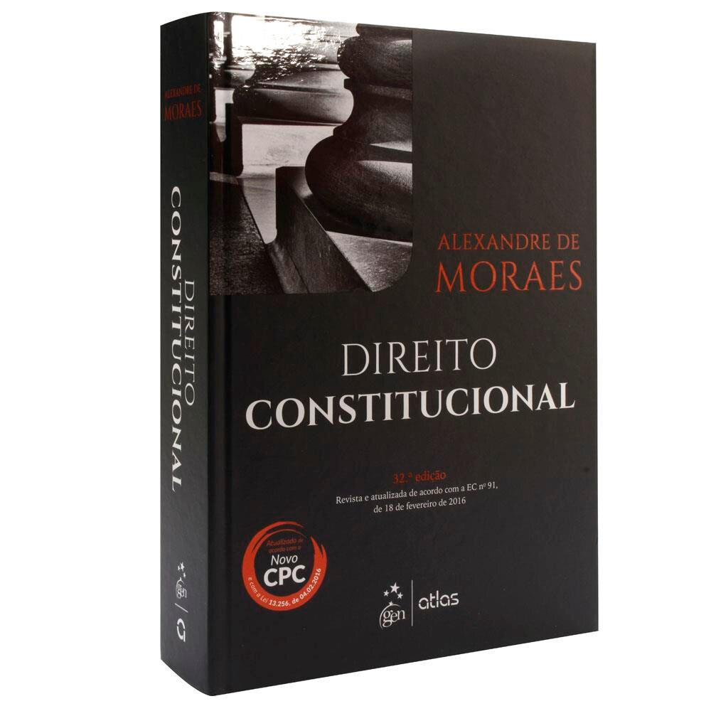 Livro - Direito Constitucional - 32ª Edição/2016 - Alexandre de Moraes