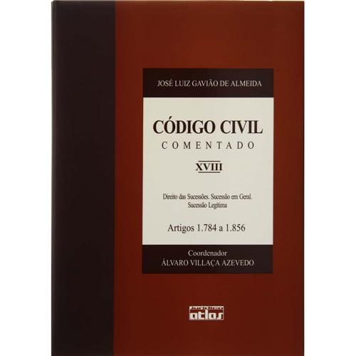 Livro Código Civil Comentado Direito das Sucessões. Sucessão em Geral. Sucessão Legítima Livro Código Civil Comentado Direito das Sucessões. Sucessão em Geral. Sucessão Legítima