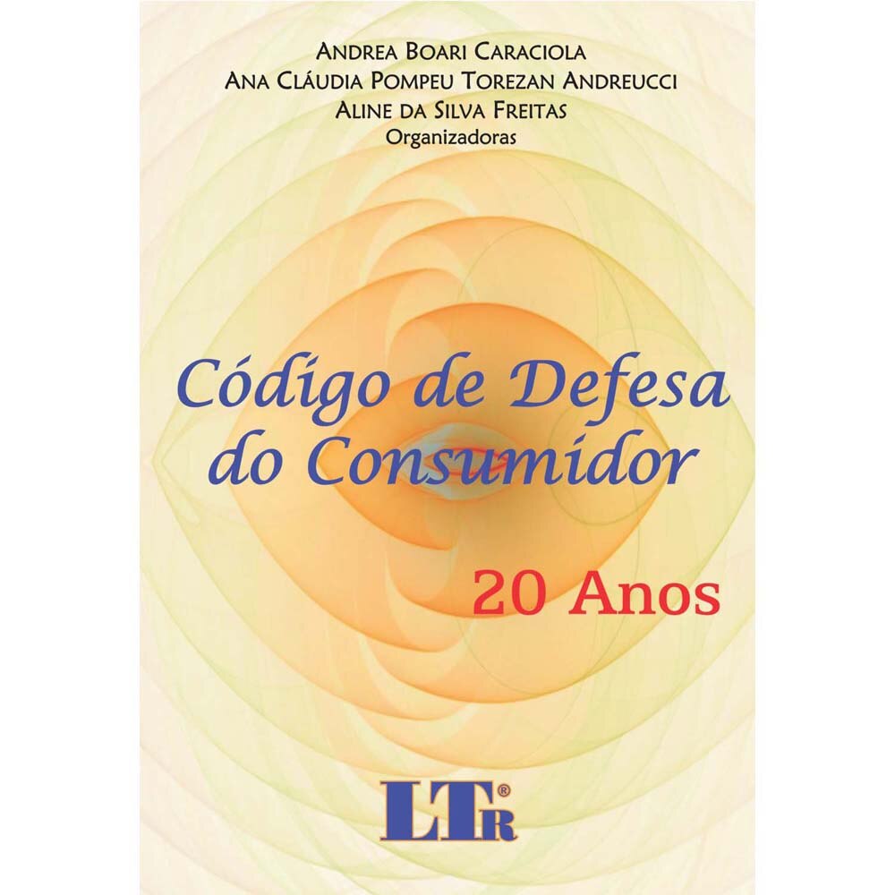 Livro Código de Defesa do Consumidor 20 Anos Legislação no Livro Código de Defesa do Consumidor 20 Anos Legislação no