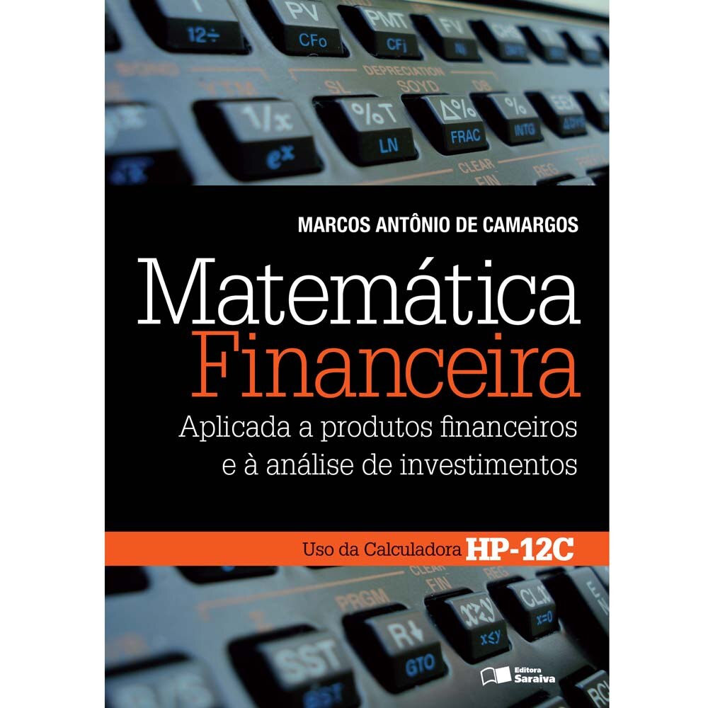 Livro - Matemática Financeira: Aplicada a Produtos 