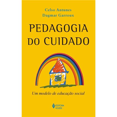 Livro Pedagogia do Cuidado um Modelo