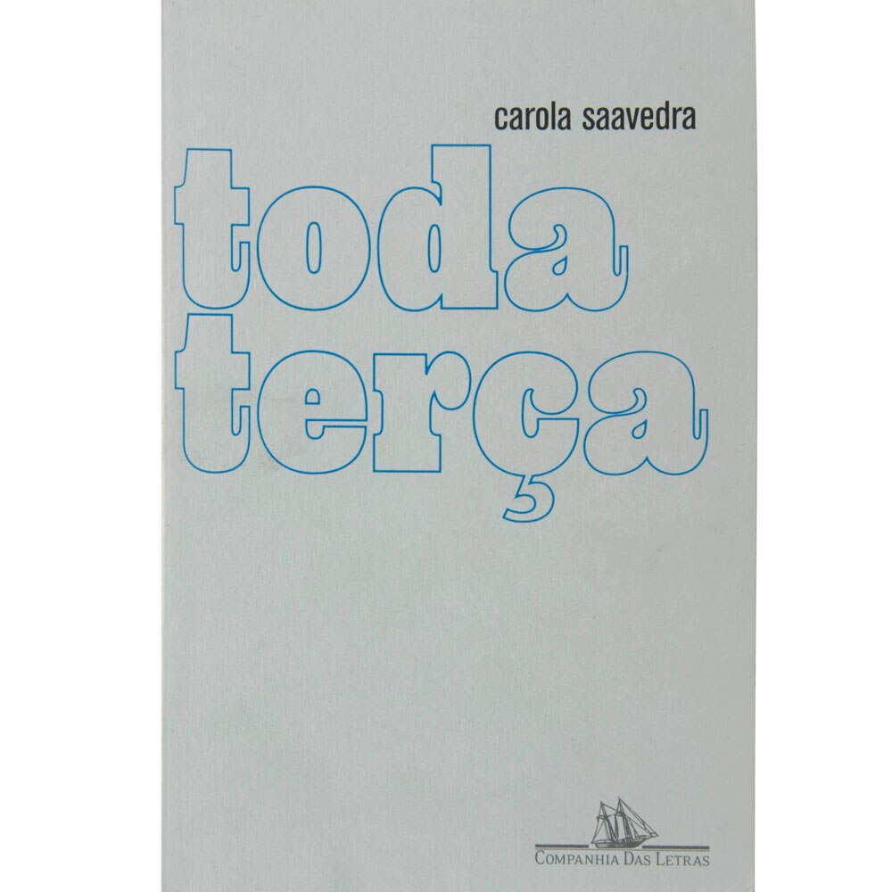 Livro - Toda Terça - Carola Saavedra - Romance no ...