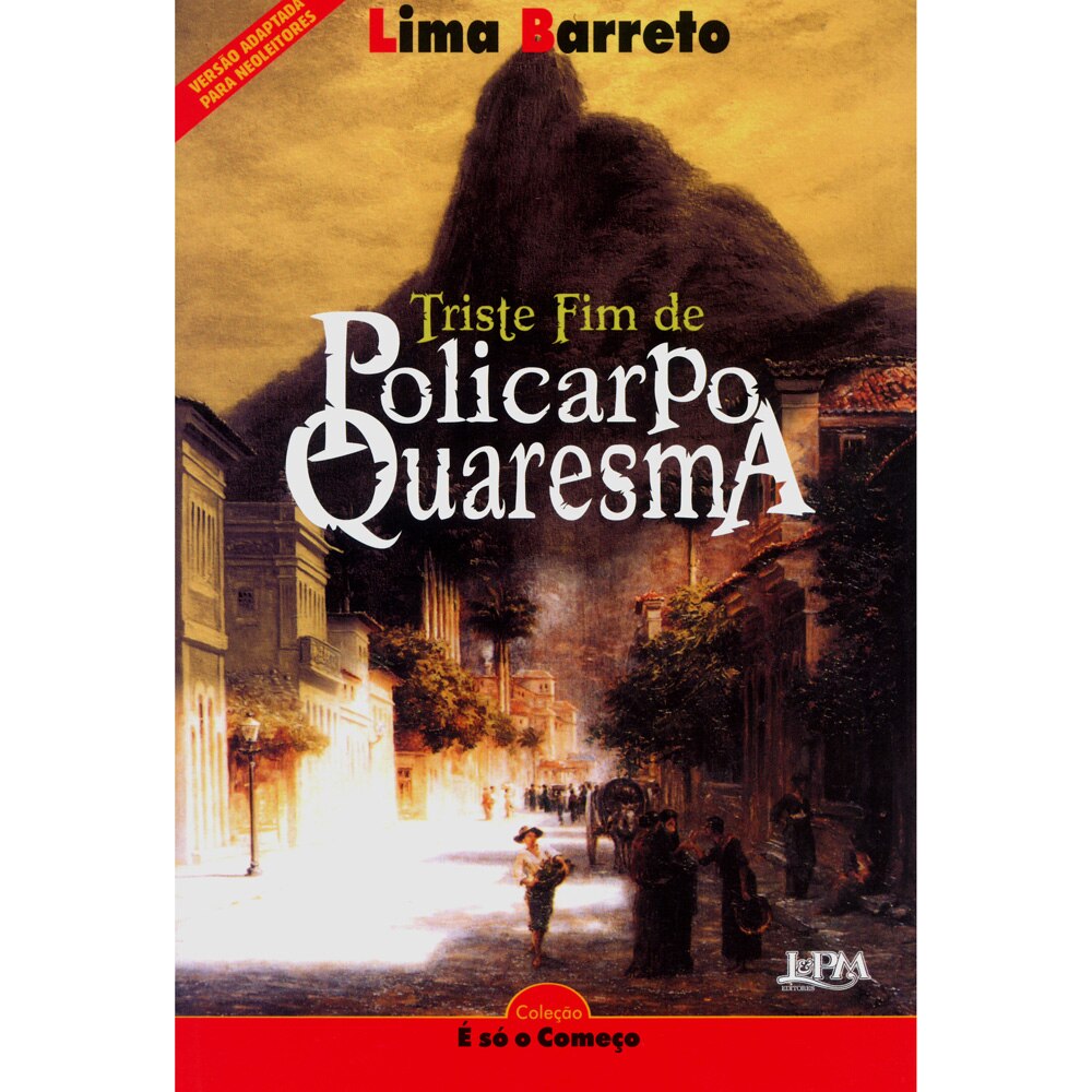 Livro - Triste Fim de Policarpo Quaresma - Lima Barreto