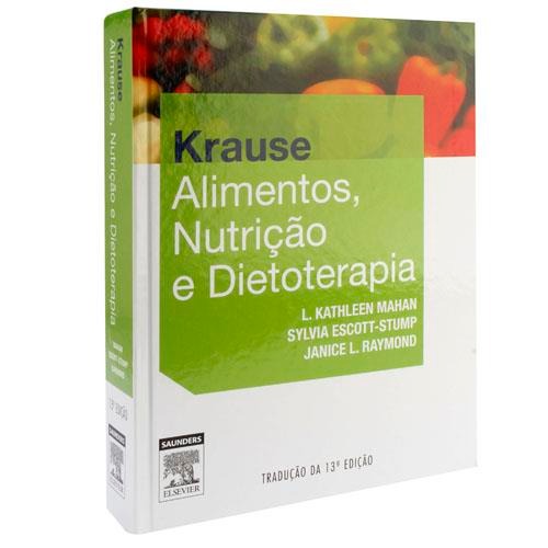 Menor preço em Livro - Krause Alimentos, Nutrição e Dietoterapia - 13ª Edição - 2013 - L. Kathleen Mahan - Sylvia Escott-Stump - Janice L. Raymond